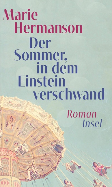 Cover: Der Sommer, in dem Einstein verschwand
